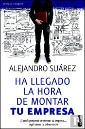 Ha Llegado La Hora De Montar Tu Empresa