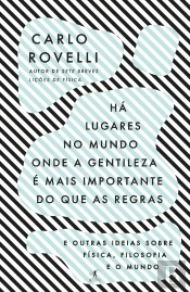 Há Lugares no Mundo onde a Gentileza é Mais Importante do que as Regras