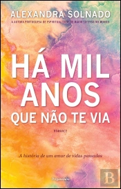 Há Mil Anos Que não Te Via