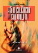 Há o Silêncio em Volta