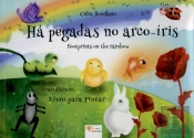 Há Pegadas no Arco-Íris