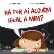 Há Por Aí Alguém Igual a Mim?