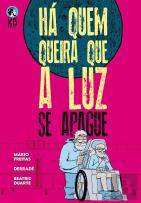 Há Quem Queira que a Luz Se Apague