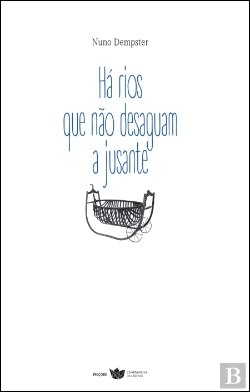Bertrand.pt - Há Rios Que Não Desaguam a Jusante