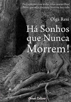 Bertrand.pt - Há Sonhos Que Nunca Morrem!