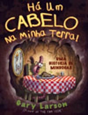 Há Um Cabelo na Minha Terra!