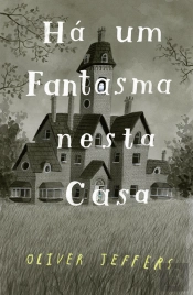 Há Um Fantasma nesta Casa
