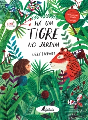 Há Um Tigre no Jardim
