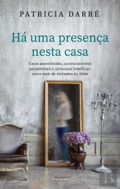 Há Uma Presença Nesta Casa