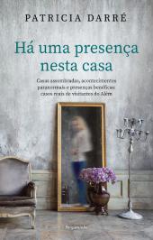 Há Uma Presença Nesta Casa