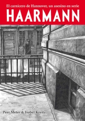 Haarmann El Carnicero De Hannover, Un Asesino En Serie