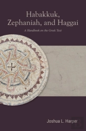 Habakkuk, Zephaniah, And Haggai