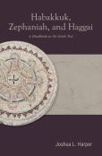 Habakkuk, Zephaniah, And Haggai