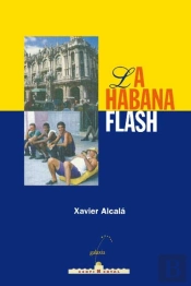 Habana Flash, La