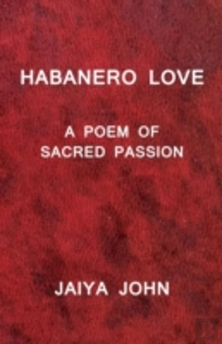 Bertrand.pt - Habanero Love: A Poem Of Sacred Passion
