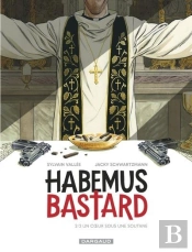 Habemus Bastard Tome 2 : Un Coeur Sous Une Soutane