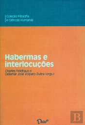 Habermas E Interlocuções