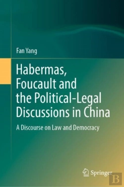 Bertrand.pt - Habermas, Foucault And The Political-Legal Discussions In China