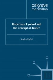 Habermas, Lyotard And The Concept Of Justice