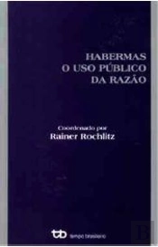 Habermas - O Uso Público da Razão