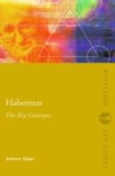 Habermas: The Key Concepts