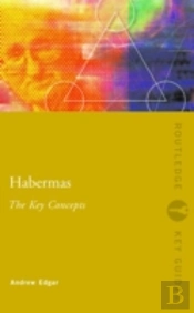 Habermas: The Key Concepts