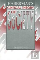Habermas'S Critical Theory Of Society