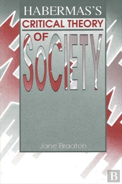 Bertrand.pt - Habermas'S Critical Theory Of Society
