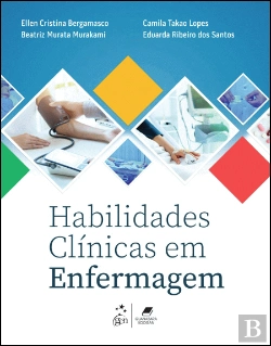 Bertrand.pt - Habilidades Clínicas em Enfermagem