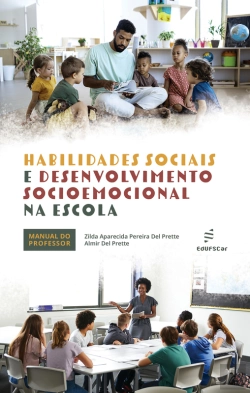 Bertrand.pt - Habilidades Sociais E Desenvolvimento Socioemocional Na Escola