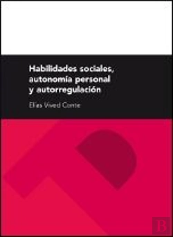 Bertrand.pt - Habilidades Sociales, Autonomía Personal Y Autorregulación