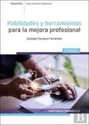 Habilidades Y Herramientas Para La Mejora Profesional