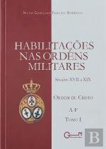 Habilitações nas Ordens Militares - Séculos XVII a XIX - Ordem de Cristo, Tomo I
