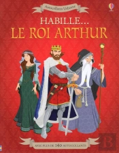 Habille... Le Roi Arthur - Autocollants Usborne