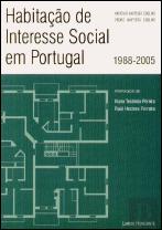 Habitação de Interesse Social em Portugal 1988-2005