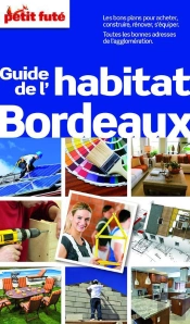 Habitat Bordeaux 2013 Petit Fute