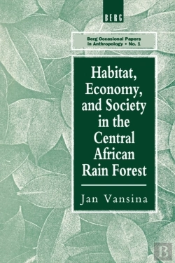 Bertrand.pt - Habitat, Economy And Society In The Central Africa Rain Forest