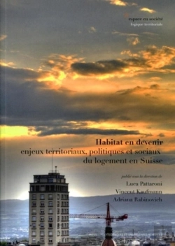 Bertrand.pt - Habitat En Devenir : Enjeux Territoriaux, Politiques Et Sociaux Du Logement En Suisse