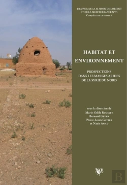 Bertrand.pt - Habitat Et Environnement : Prospections Dans Les Marges Arides De La Syrie Du Nord