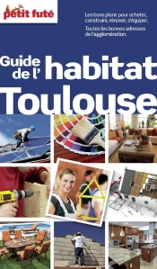 Habitat Toulouse 2013 Petit Fute
