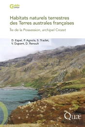 Habitats Naturels Terrestres Des Terres Australes Françaises : Île De La Possession, Archipel Crozet