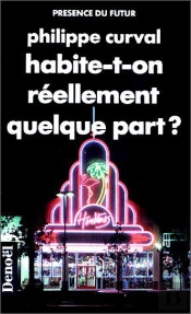 Habite T'On Reellement Quelque Part