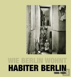 Bertrand.pt - Habiter Berlin, Wie Berlin Wohnt, 1900-1920
