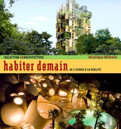 Bertrand.pt - Habiter Demain ; De L'Utopie À La Réalité