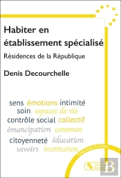 Habiter En Établissement Spécialisé : Résidences De La République