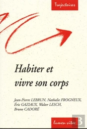 Habiter Et Vivre Son Corps