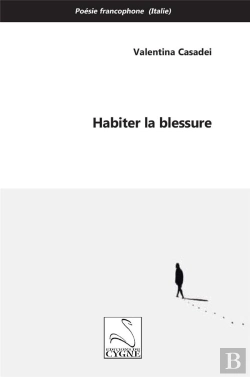 Bertrand.pt - Habiter La Blessure