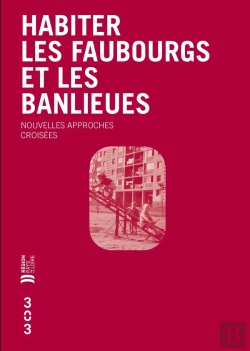 Bertrand.pt - Habiter Les Faubourgs Et Les Banlieues : Nouvelles Approches Croisées