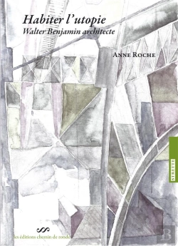 Bertrand.pt - Habiter L'Utopie : Walter Benjamin Architecte