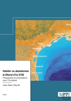 Bertrand.pt - Habiter Ou Abandonner Le Littoral D'Ici 2100 : Prospective Et Propositions Pour L'Occitanie